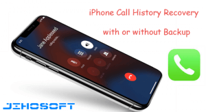 how to recover deleted call history on iphone