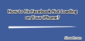 How to Fix Facebook App Not Loading or Working on iPhone